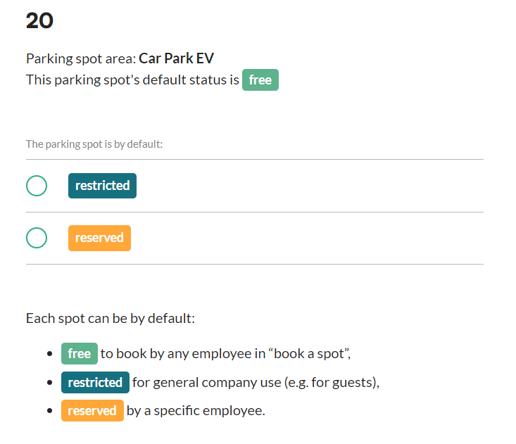 Choosing the Free, Restricted or Reserved status for a parking spot