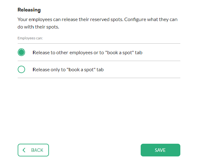 Parking spot releasing settings with the release only to book a spot tab option